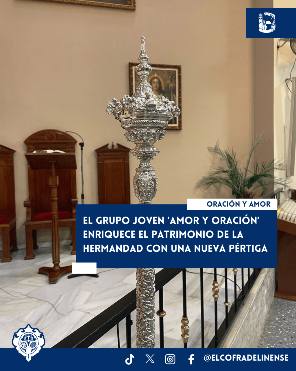 El Grupo Joven “Amor y Oración” dona una nueva pértiga a la Hermandad de la Oración en el&nbsp;Huerto