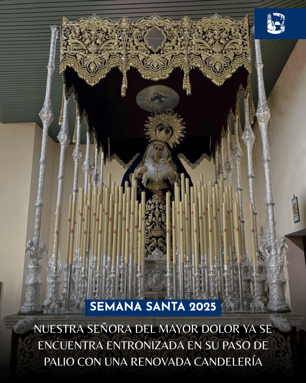 Nuestra Señora del Mayor Dolor ya se encuentra entronizada en su paso de&nbsp;palio