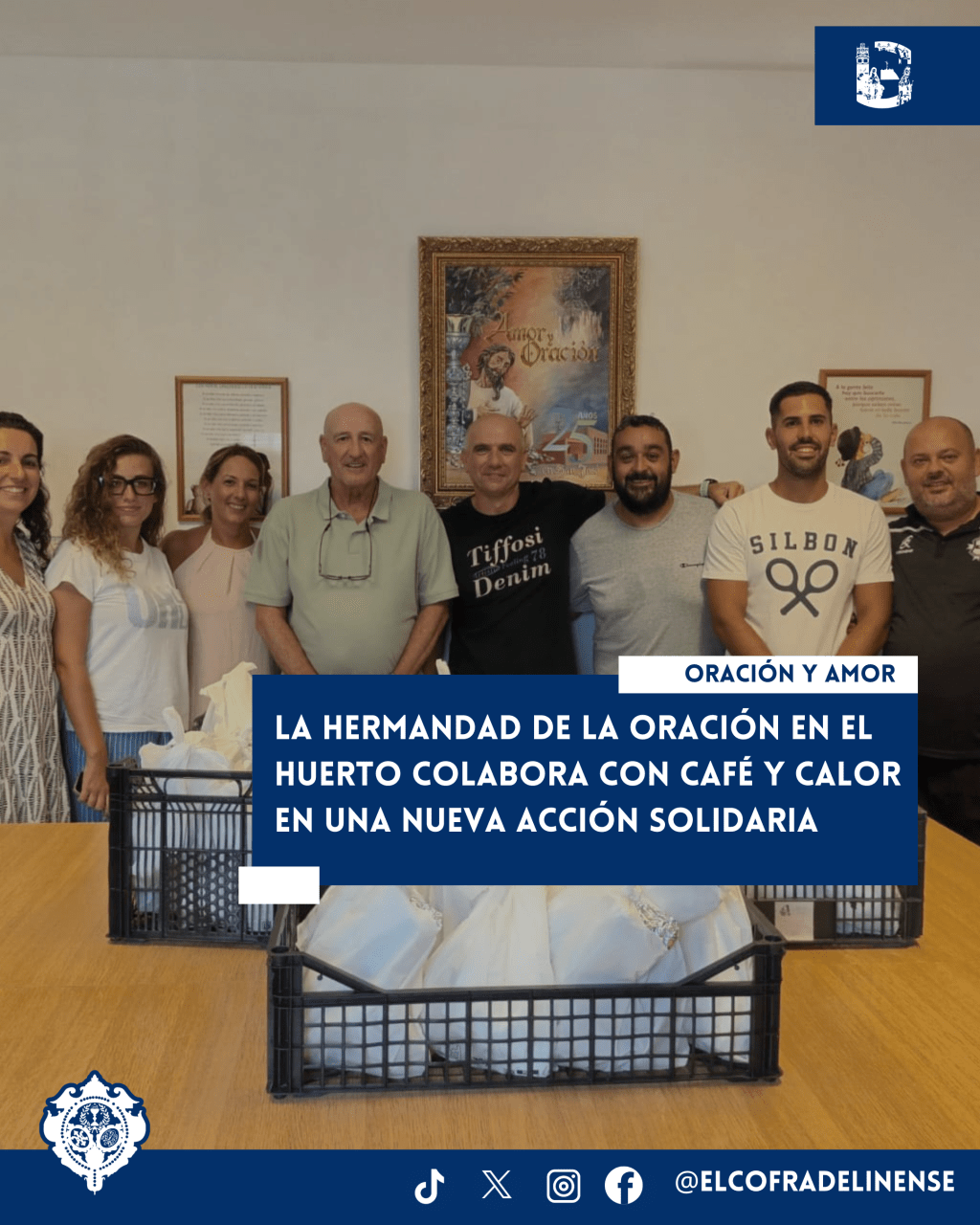 La Hermandad de la Oración en el Huerto colabora con Café y Calor en una nueva acción&nbsp;solidaria