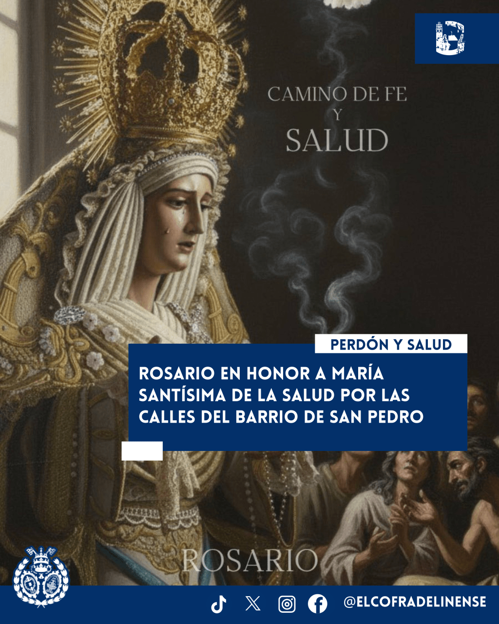 Rosario en honor a María Santísima de la Salud por las calles del barrio de San&nbsp;Pedro