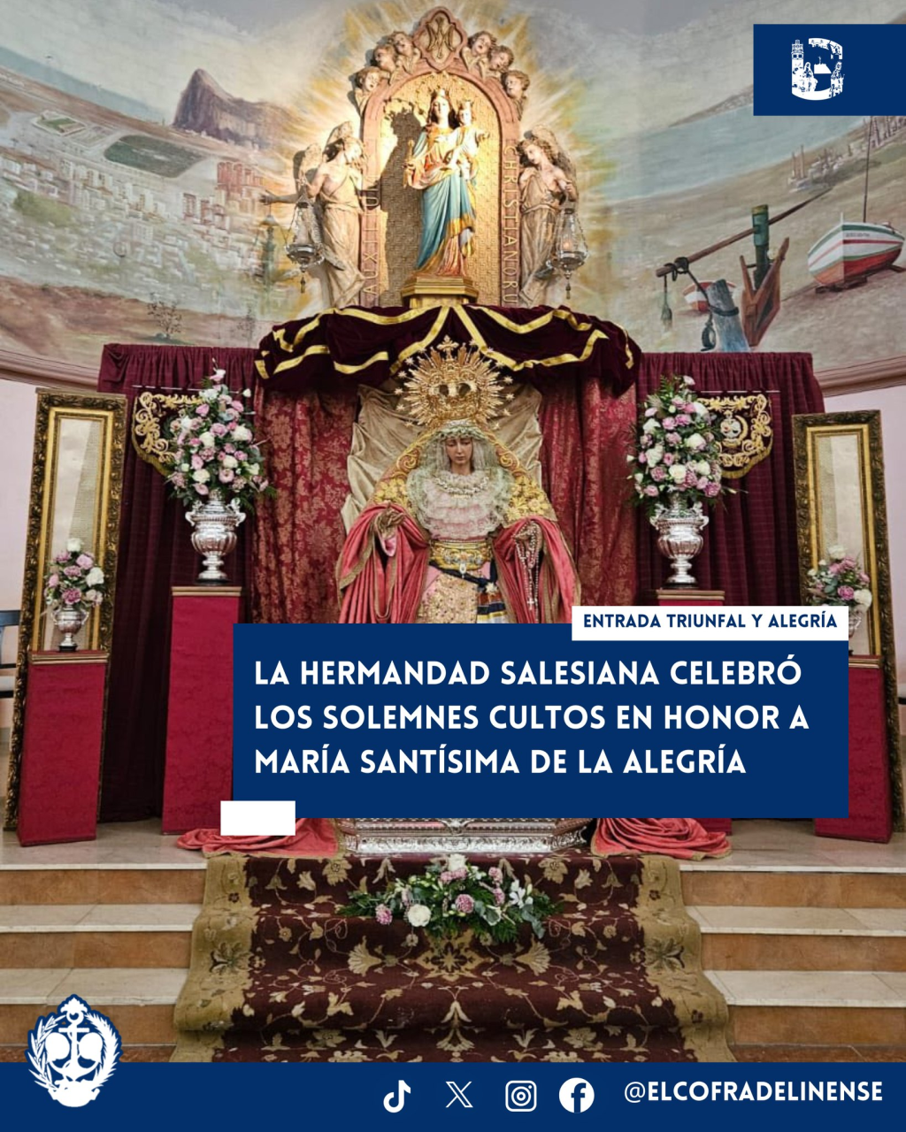La Hermandad Salesiana celebró los solemnes cultos en honor a María Santísima de la&nbsp;Alegría