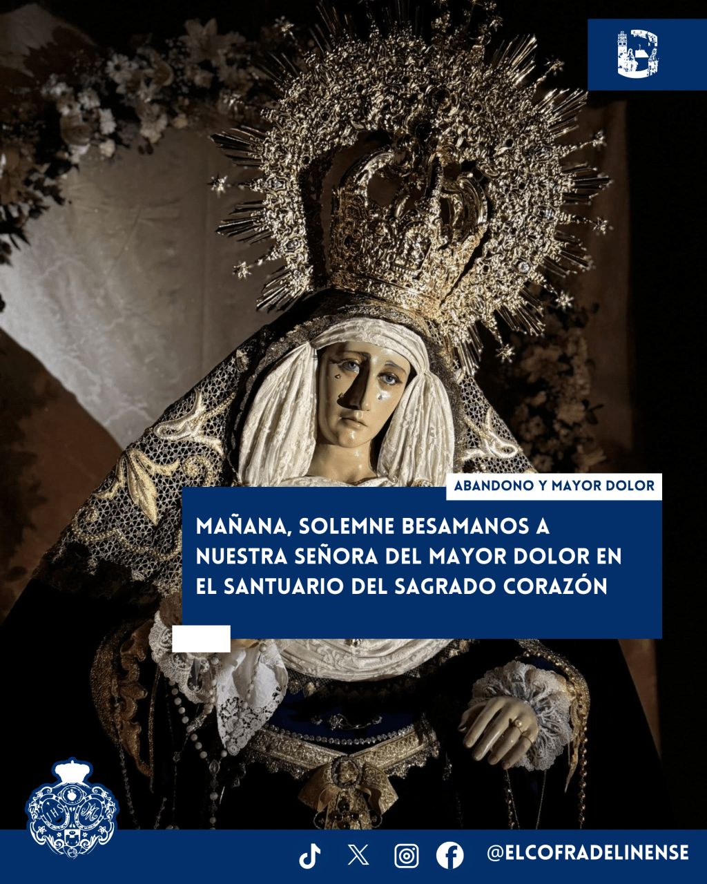 Mañana, Solemne Besamanos a Nuestra Señora del Mayor Dolor en el Santuario del Sagrado&nbsp;Corazón