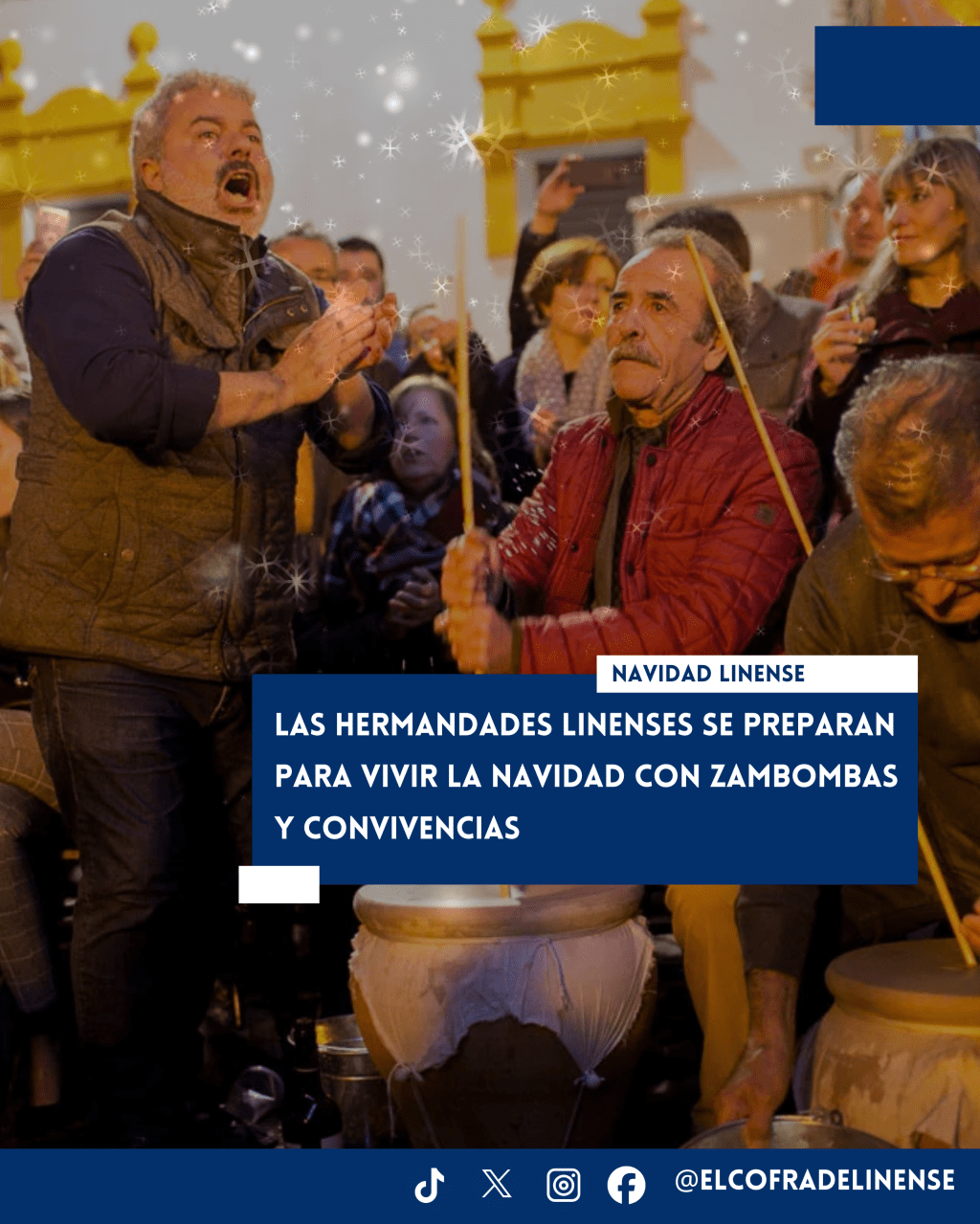 Las Hermandades Linenses se preparan para vivir la Navidad con zambombas y&nbsp;convivencias